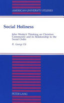 "There is no holiness but social holiness" applying John Wesley's way of social involvement for today's church