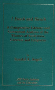 1 Enoch and Sirach : a comparative literary and conceptual analysis of the themes of revelation, creation, and judgment