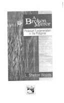 A broken mirror : Protestant fundamentalism in the Philippines