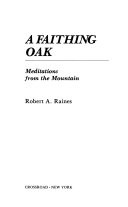 A faithing oak : meditations from the mountain