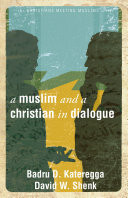A Muslim and a Christian in dialogue