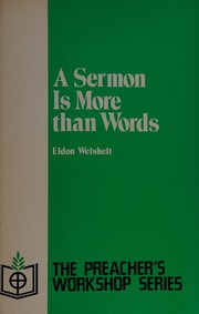 A sermon is more than words