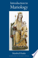 A Study of Mariology a protestant appraisal of Catholic thought