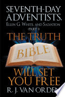 A Study of the moralistic tenderness of the doctrine of salvation of the Seventh-Day Adventist Church