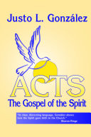 Acts : the gospel of the spirit