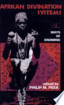 African divination systems : ways of knowing