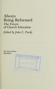 Always being reformed : the future of church education