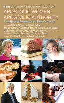 Apostolic women, apostolic authority : transfiguring leadership in today's church