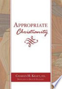 Appropriate Christianity