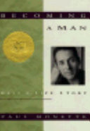 Becoming a man : half a life story