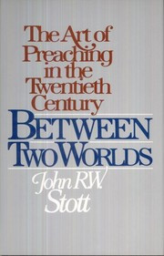 Between two worlds : the art of preaching in the twentieth century