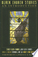Black church studies : an introduction