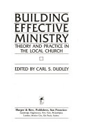 Building effective ministry : theory and practice in the local church