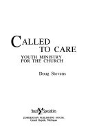 Called to care : youth ministry for the church