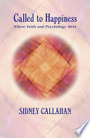 Called to happiness : where faith and psychology meet