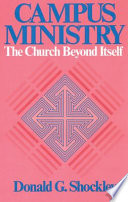Campus ministry : the church beyond itself