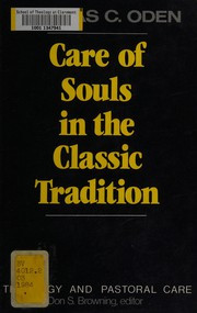 Care of souls in the classic tradition