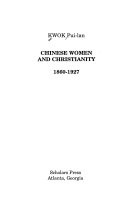Chinese women and Christianity, 1860-1927