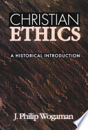 Christian ethics : a historical introduction