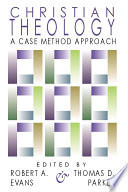 Christian theology : a case method approach