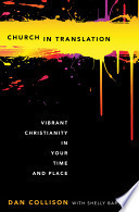 Church in translation : vibrant Christianity in your time and place