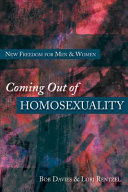 Coming out of homo-sexuality : new freedom for men & women