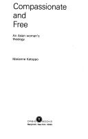 Compassionate and free : an Asian woman's theology