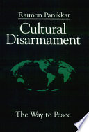 Cultural disarmament : the way to peace
