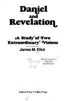 Daniel and Revelation : a study of two extraordinary visions