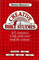 Dennis Benson's Creative Bible studies