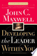 Developing the leader within you