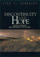 Discontinuity & hope : radical change and the path to the future