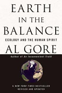 Earth in the balance : ecology and the human spirit