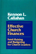 Effective church finances : fund raising and budgeting for church leaders