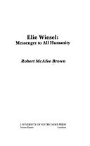 Elie Wiesel, messenger to all humanity