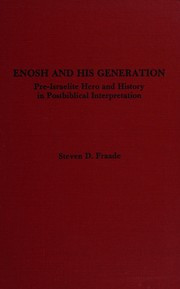Enosh and his generation : pre-Israelite hero and history in postbiblical interpretation