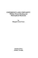 Experience and certainty : William Ernest Hocking and philosophical mysticism