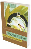 Faithful guides : coaching strategies for church leaders