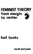 Feminist theory from margin to center