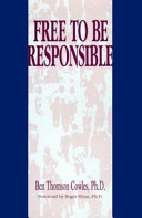 Free to be responsible : how to assume response-ability