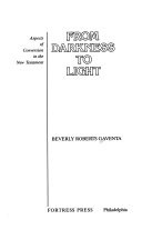 From darkness to light : aspects of conversion in the New Testament