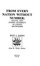 From every nation without number : racial and ethnic diversity in United Methodism