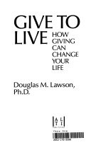Give to live : how giving can change your life