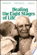 Healing the eight stages of life