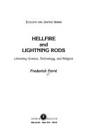 Hellfire and lightning rods : liberating science, technology, and religion