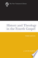 History and theology in the Fourth Gospel