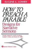 How to preach a parable : designs for narrative sermons