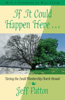 If it could happen here--- : turning the small-membership church around
