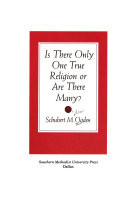 Is there only one true religion or are there many?