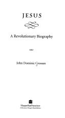 Jesus : a revolutionary biography
